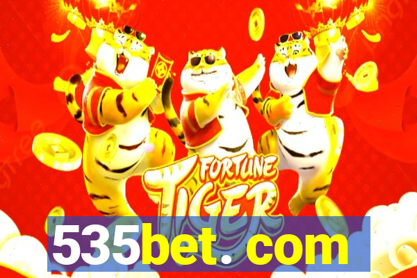 535bet. com